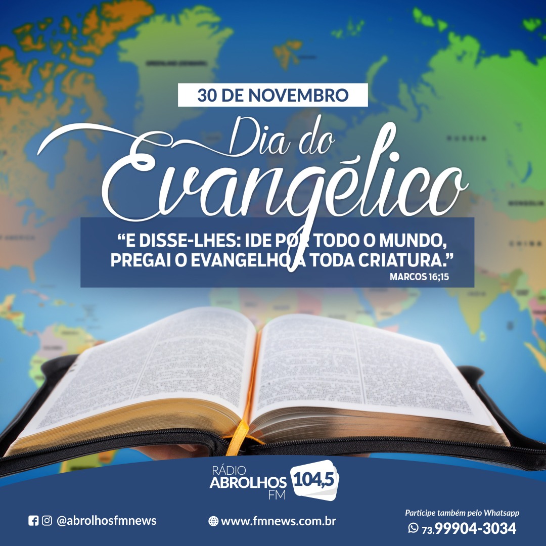 30 DE NOVEMBRO - DIA DO EVANGÉLICO